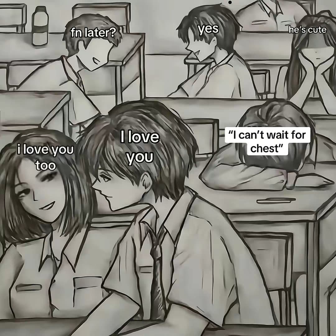 fn later?
yes
he's cute
I love
you
i love you
too
"I can't wait for
chest"