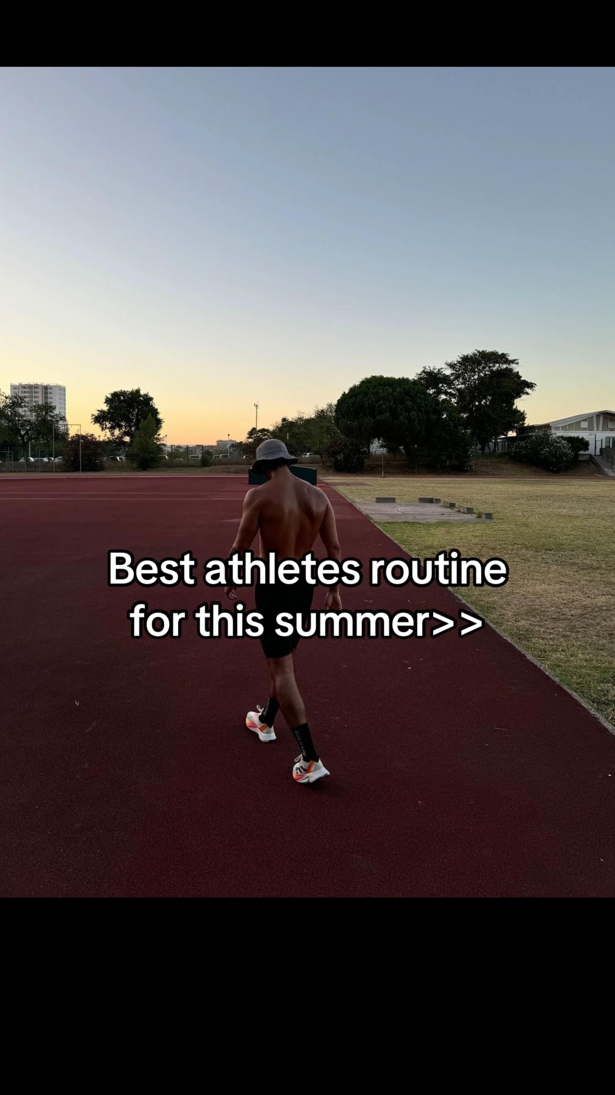 Best athletes routine
for this summer>>