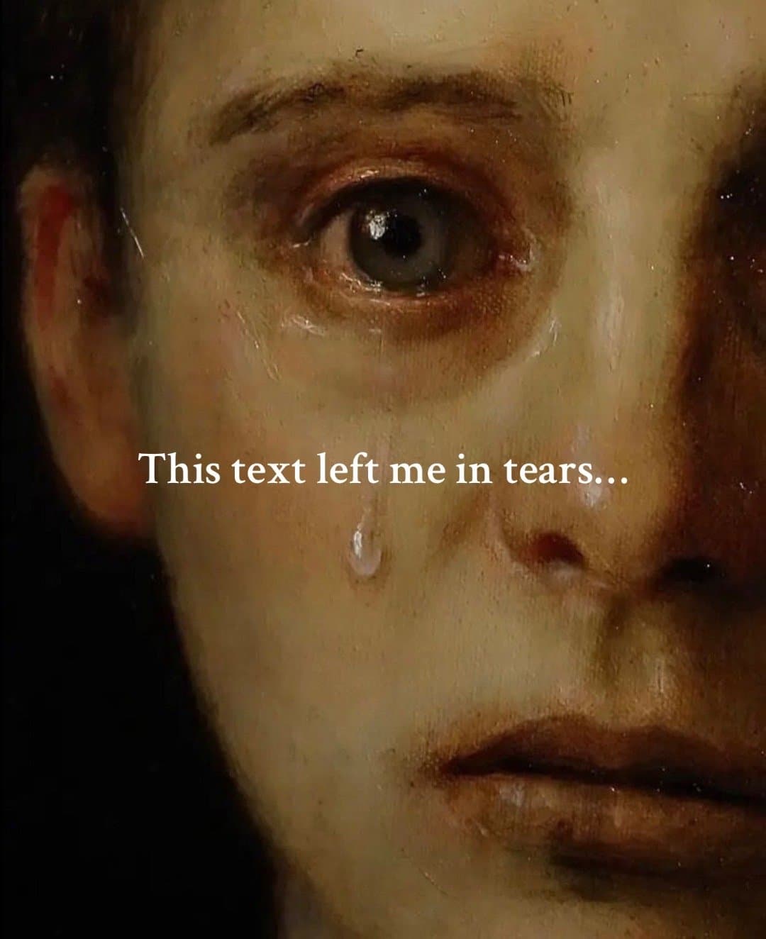 This text left me in tears...