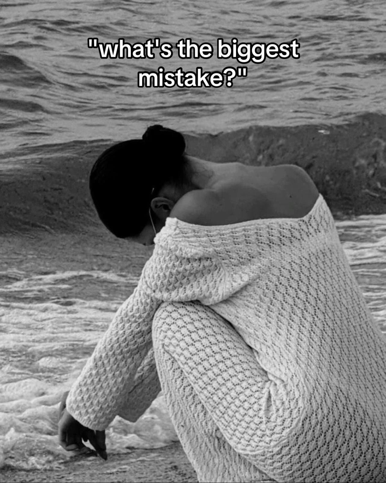 "what's the biggest
mistake?"