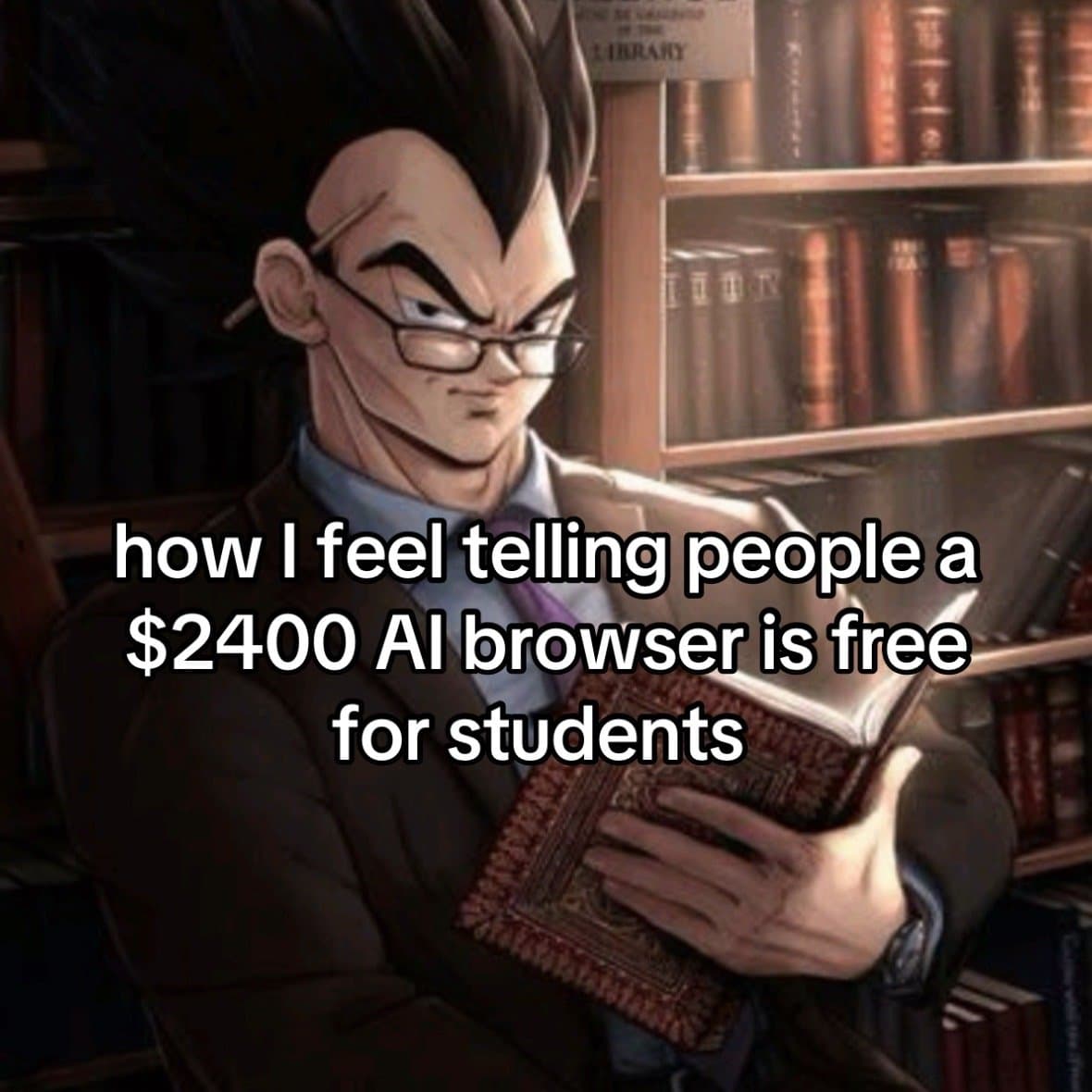 how I feel telling people a
$2400 AI browser is free
for students