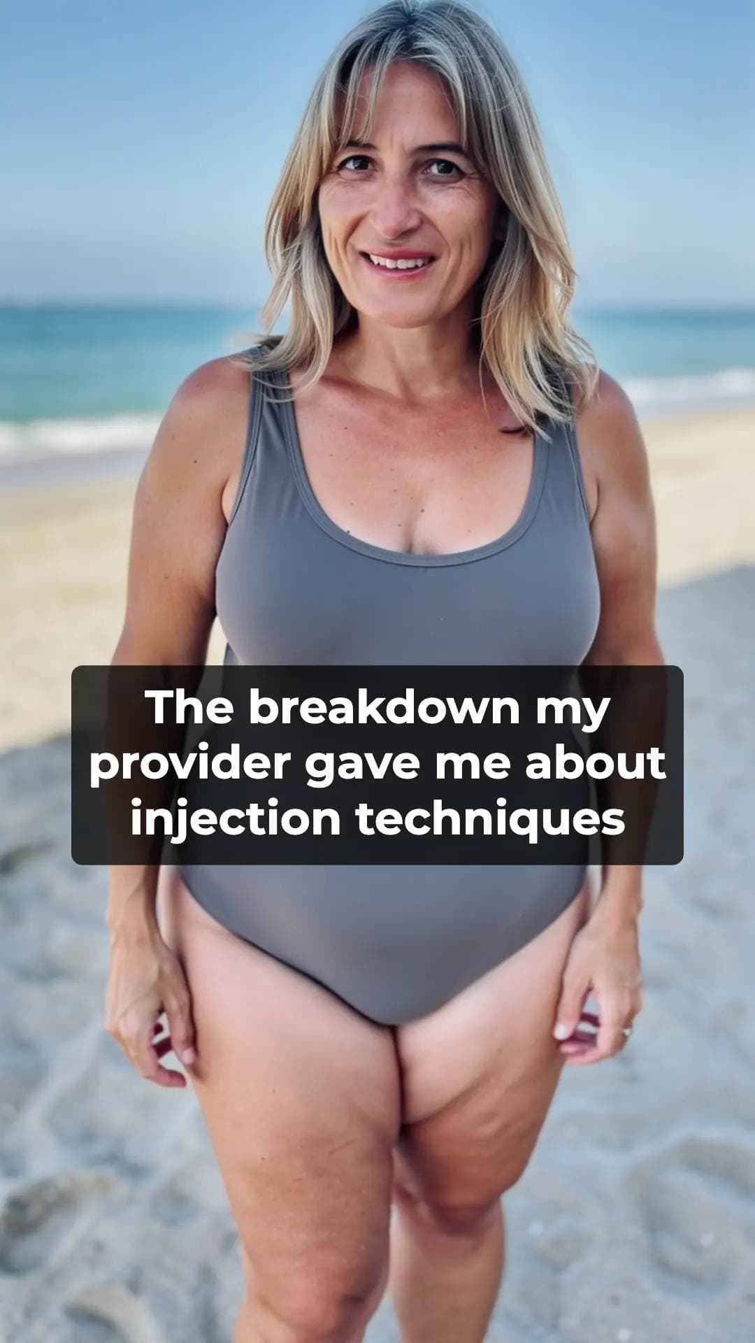 The breakdown my 
provider gave me about 
injection techniques