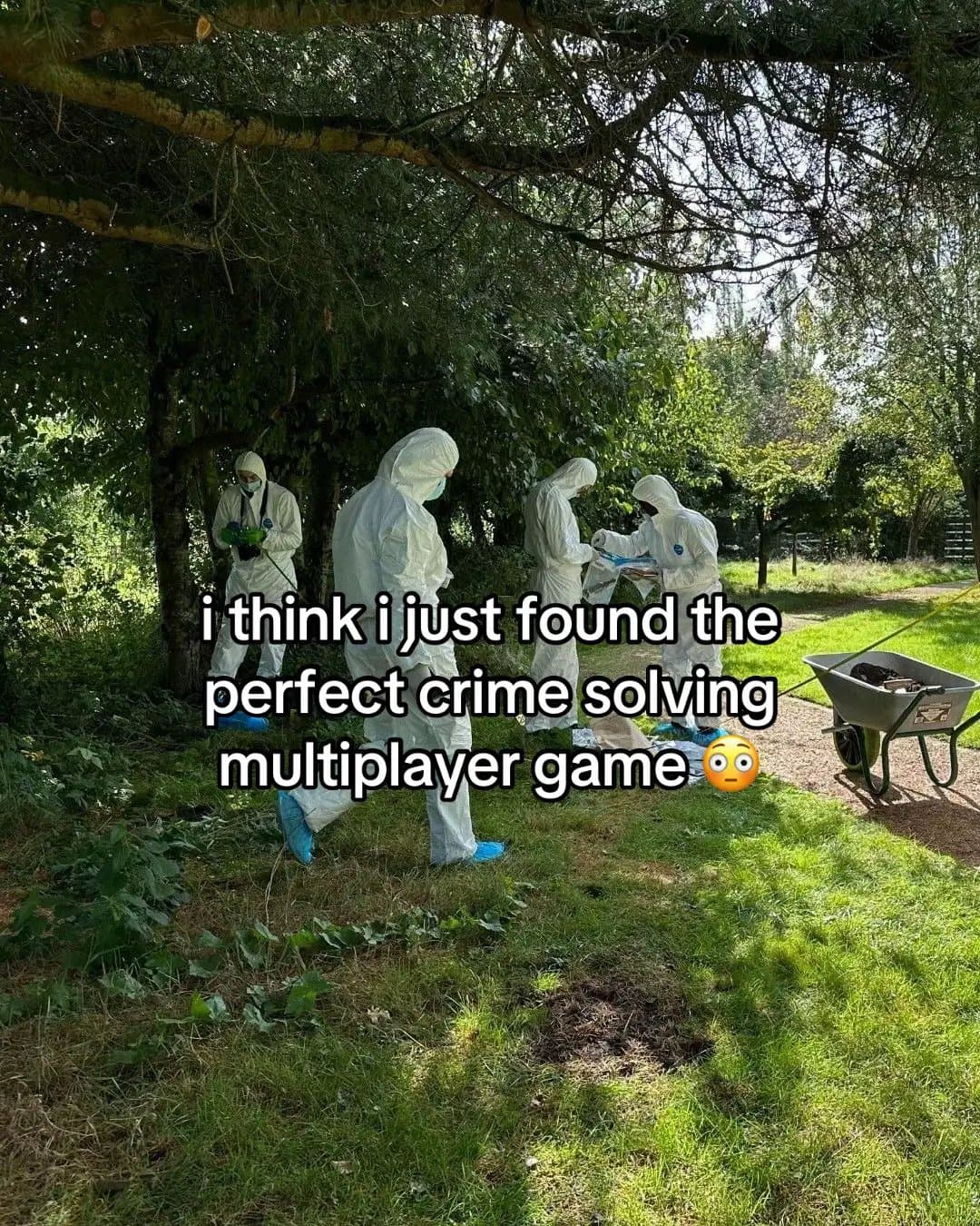 i think i just found the
perfect crime solving
multiplayer game 😳