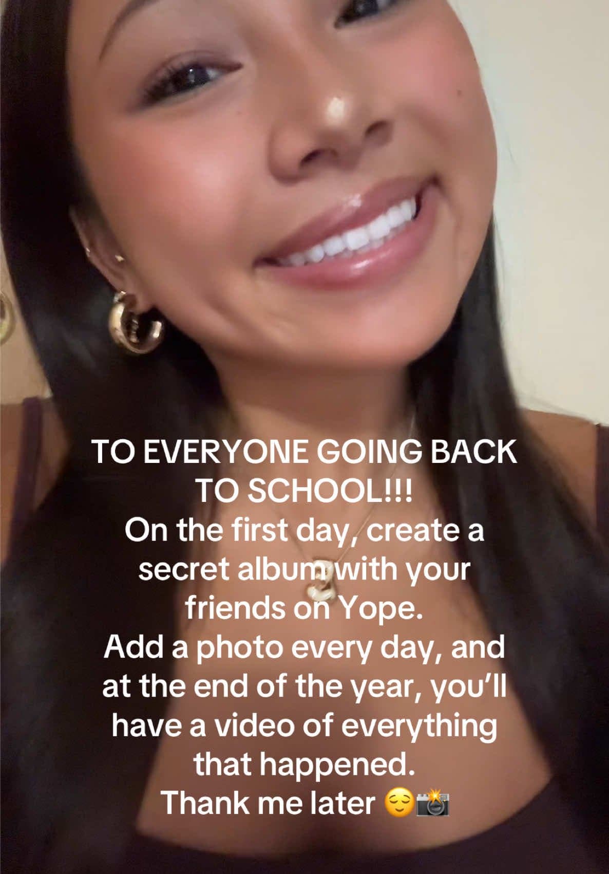 TO EVERYONE GOING BACK
TO SCHOOL!!!
On the first day, create a
secret album with…