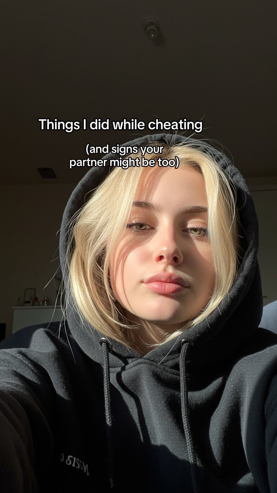 Things I did while cheating
(and signs your
partner might be too)