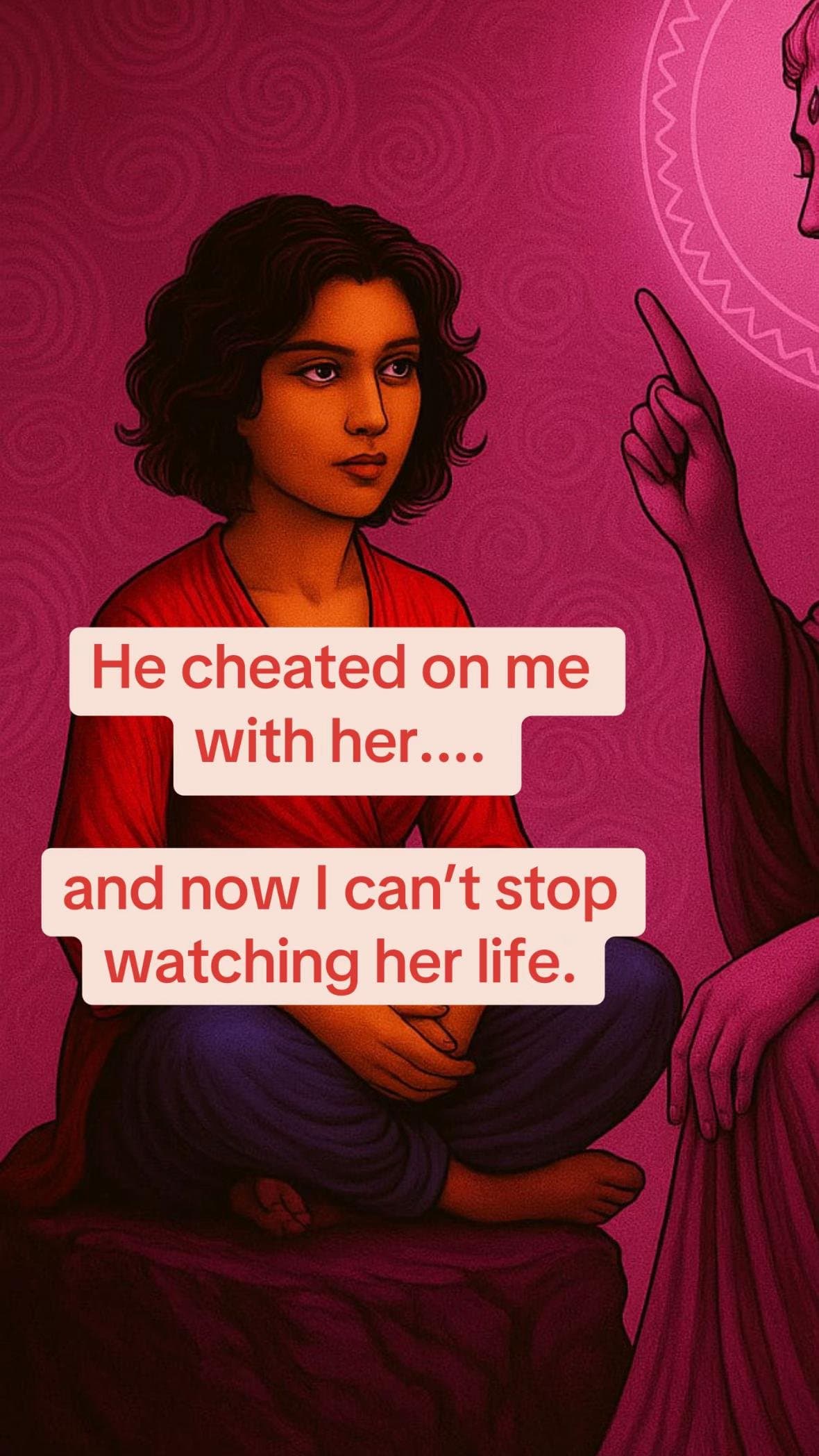He cheated on me with her....