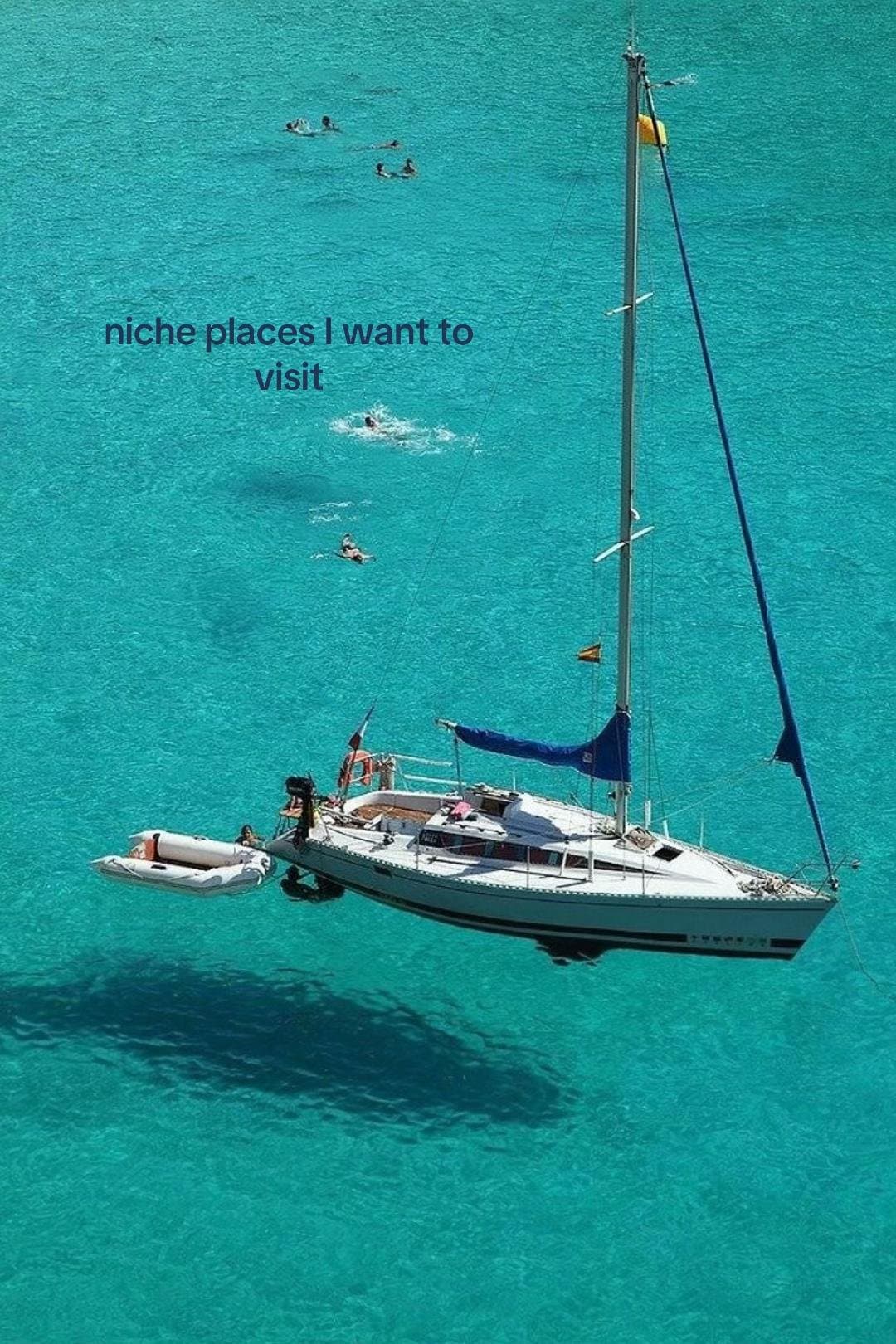 niche places I want to
visit