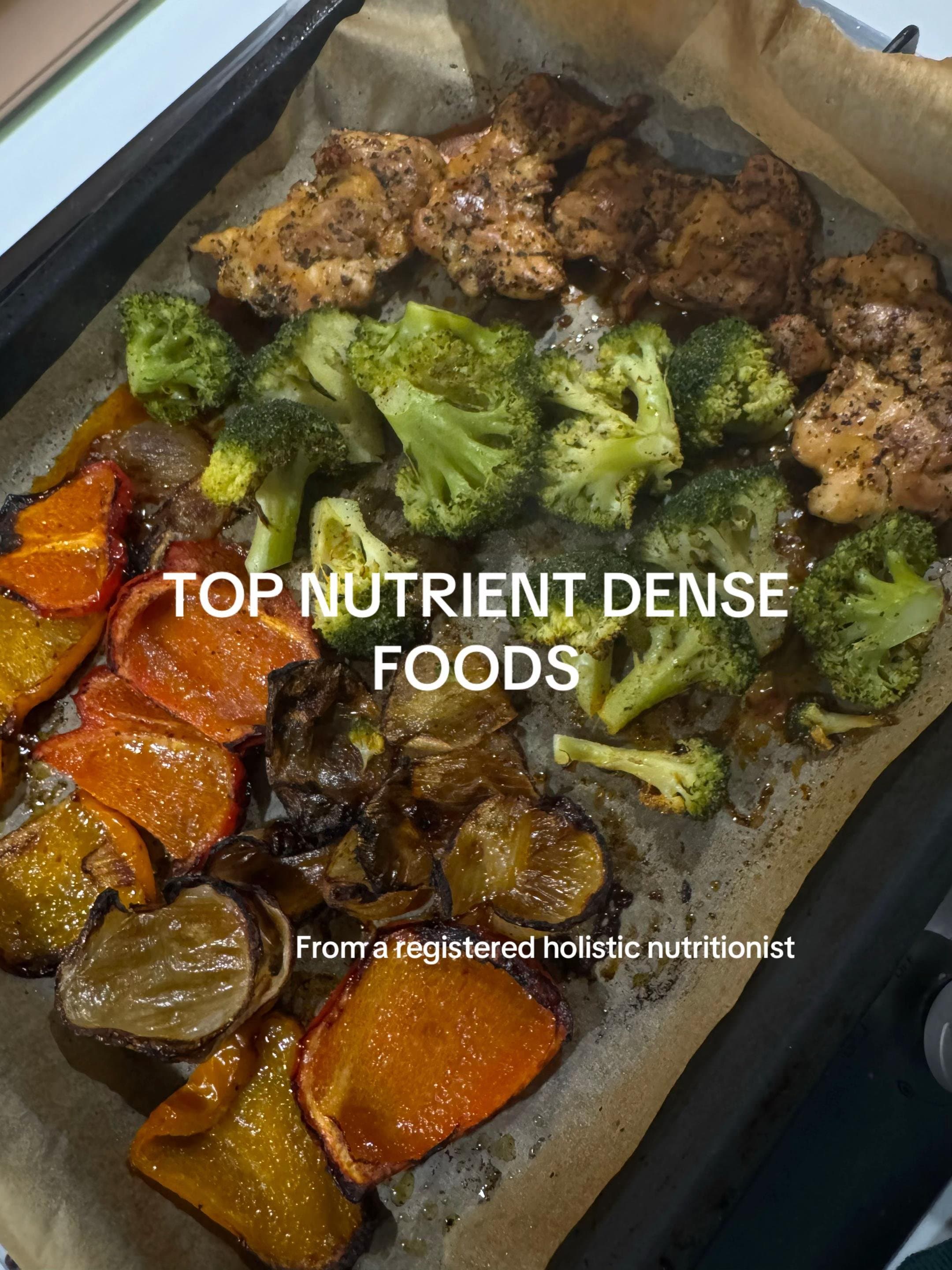 TOP NUTRIENT DENSE FOODS
From a registered holistic nutritionist