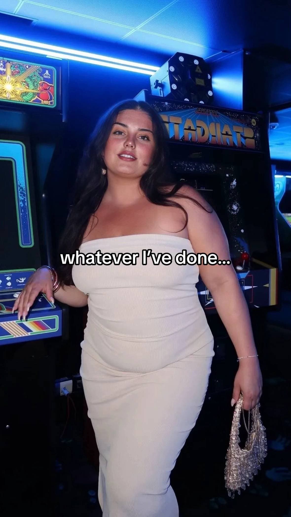 Whatever I've done...