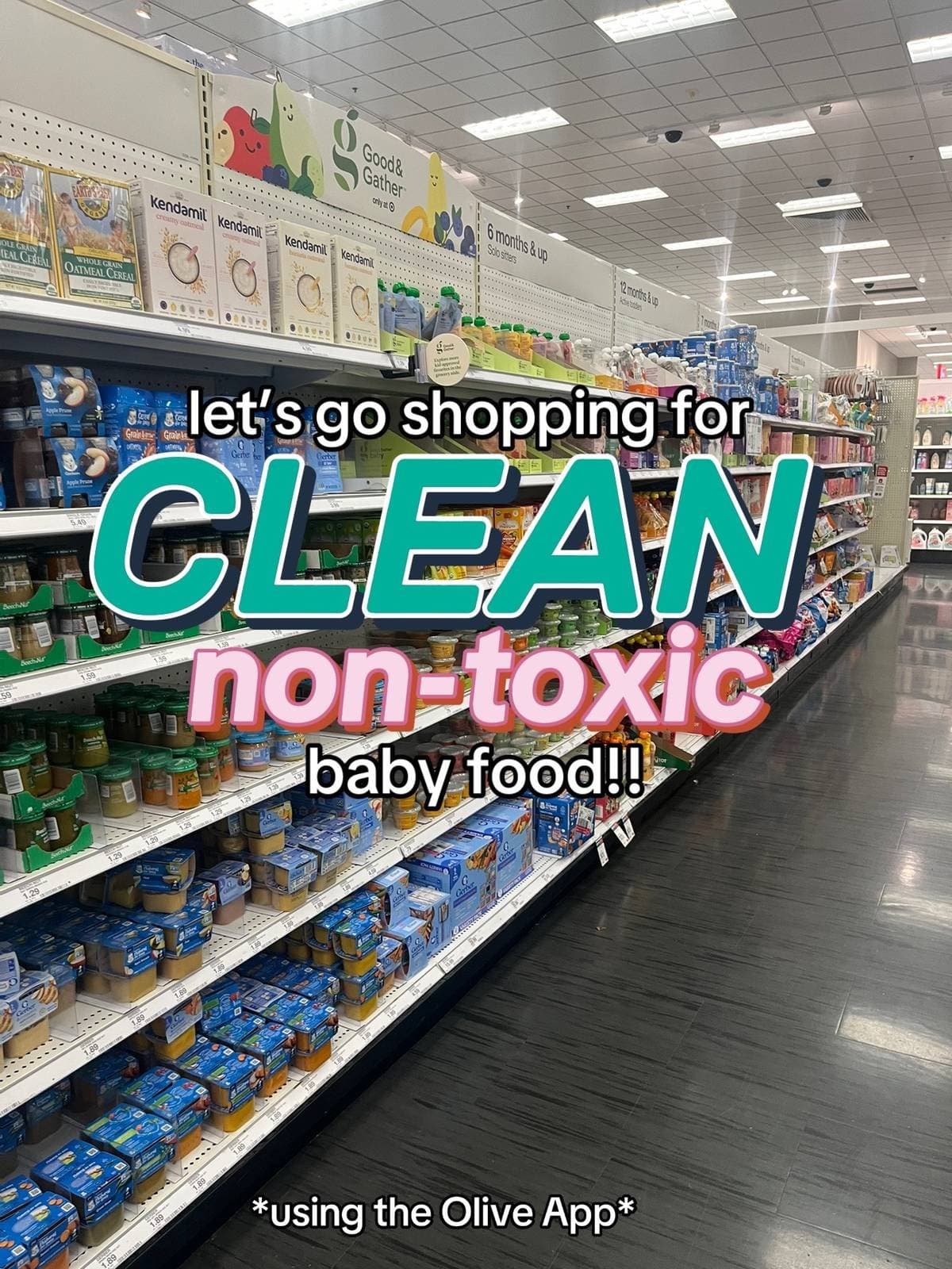 let's go shopping for
CLEAN
non-toxic
baby food!!!
using the Olive App