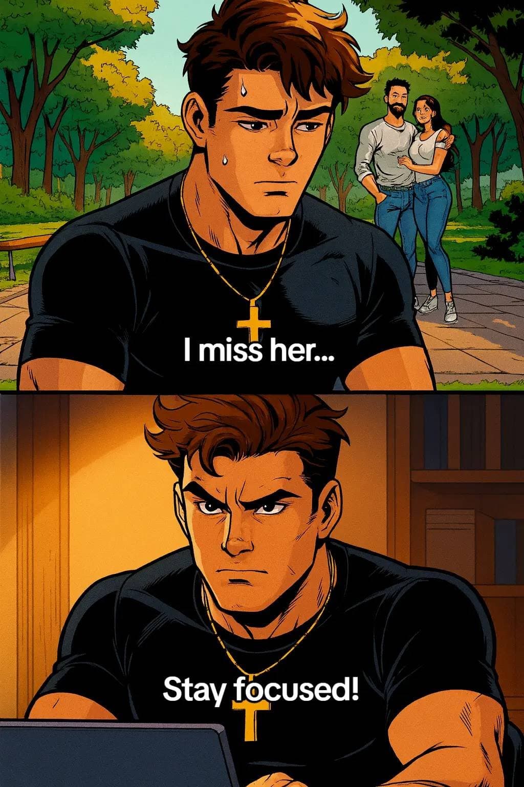 I miss her...
Stay focused!