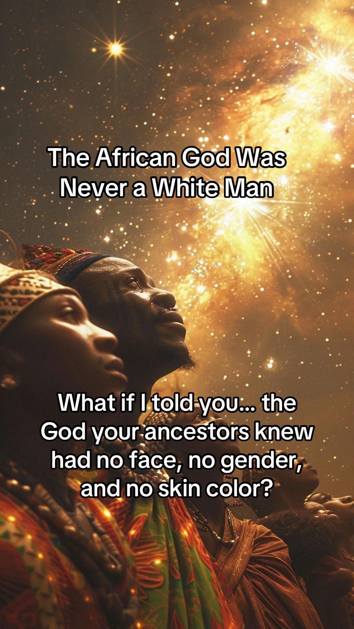 The African God Was
Never a White Man

What if I told you... the
God your ancest…