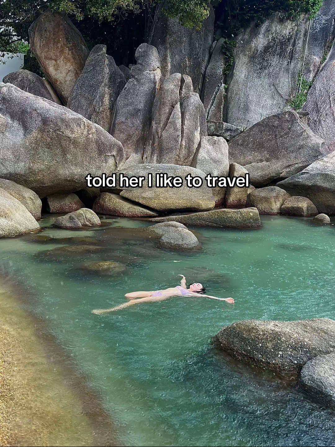 told her I like to travel