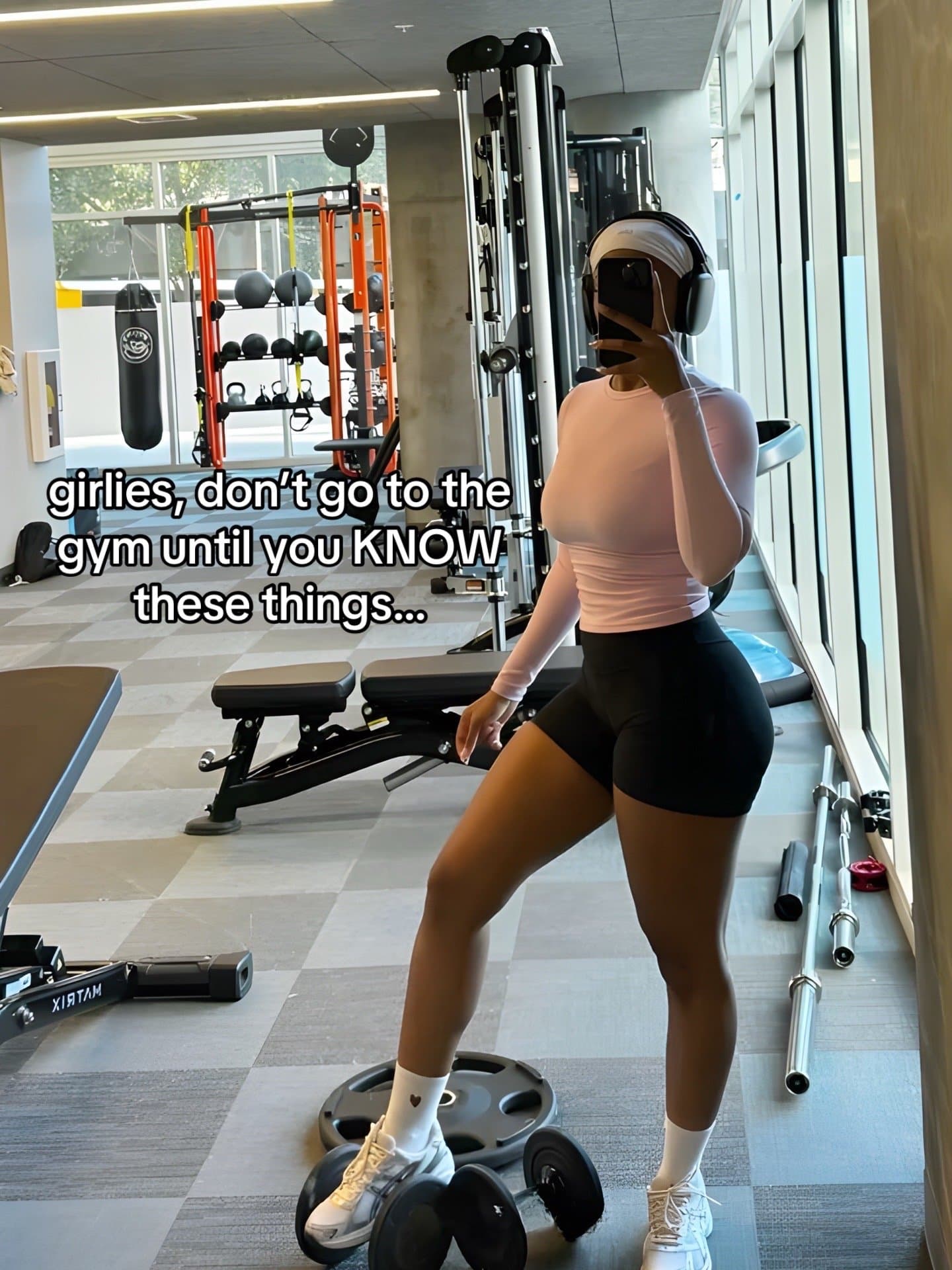 girlies, don't go to the
gym until you KNOW
these things...