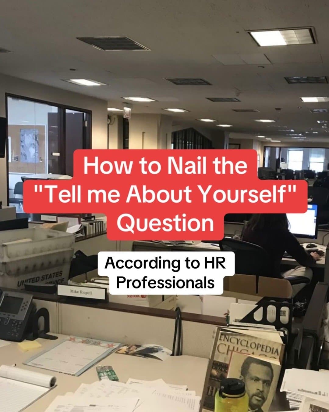 How to Nail the
"Tell me About Yourself"
Question
According to HR
Professionals