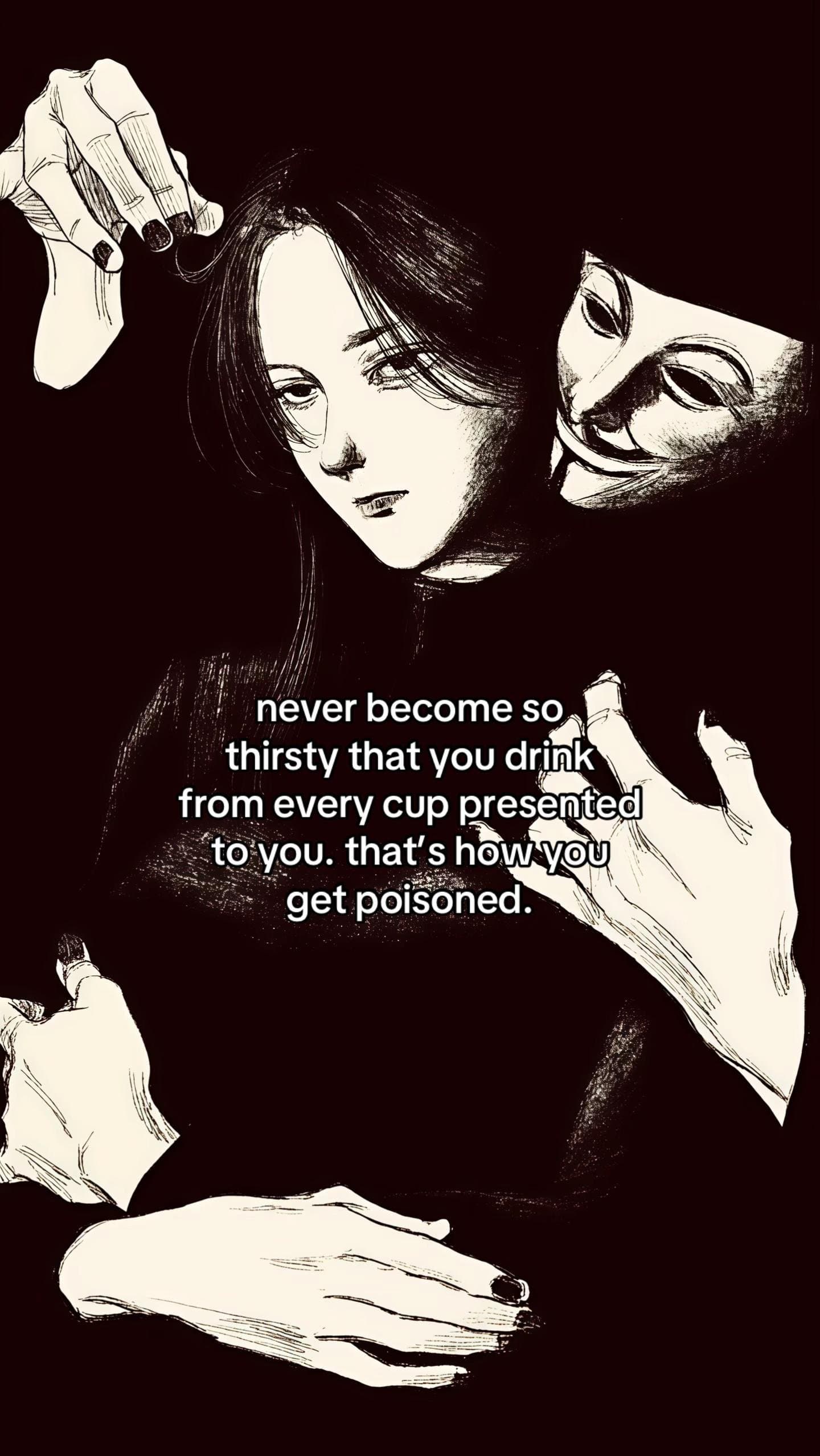 never become so
thirsty that you drink
from every cup presented
to you. that's h…