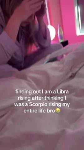finding out I am a Libra
rising after thinking I
was a Scorpio rising my
entire …