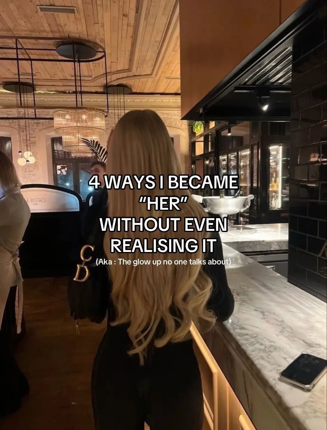 4 WAYS I BECAME
"HER"
WITHOUT EVEN
REALISING IT

(Aka : The glow up no one talks…