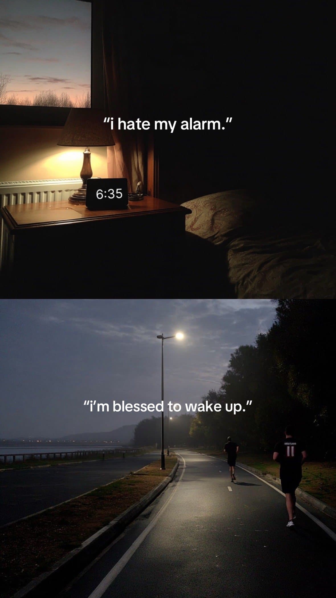 "i hate my alarm."
"i'm blessed to wake up."