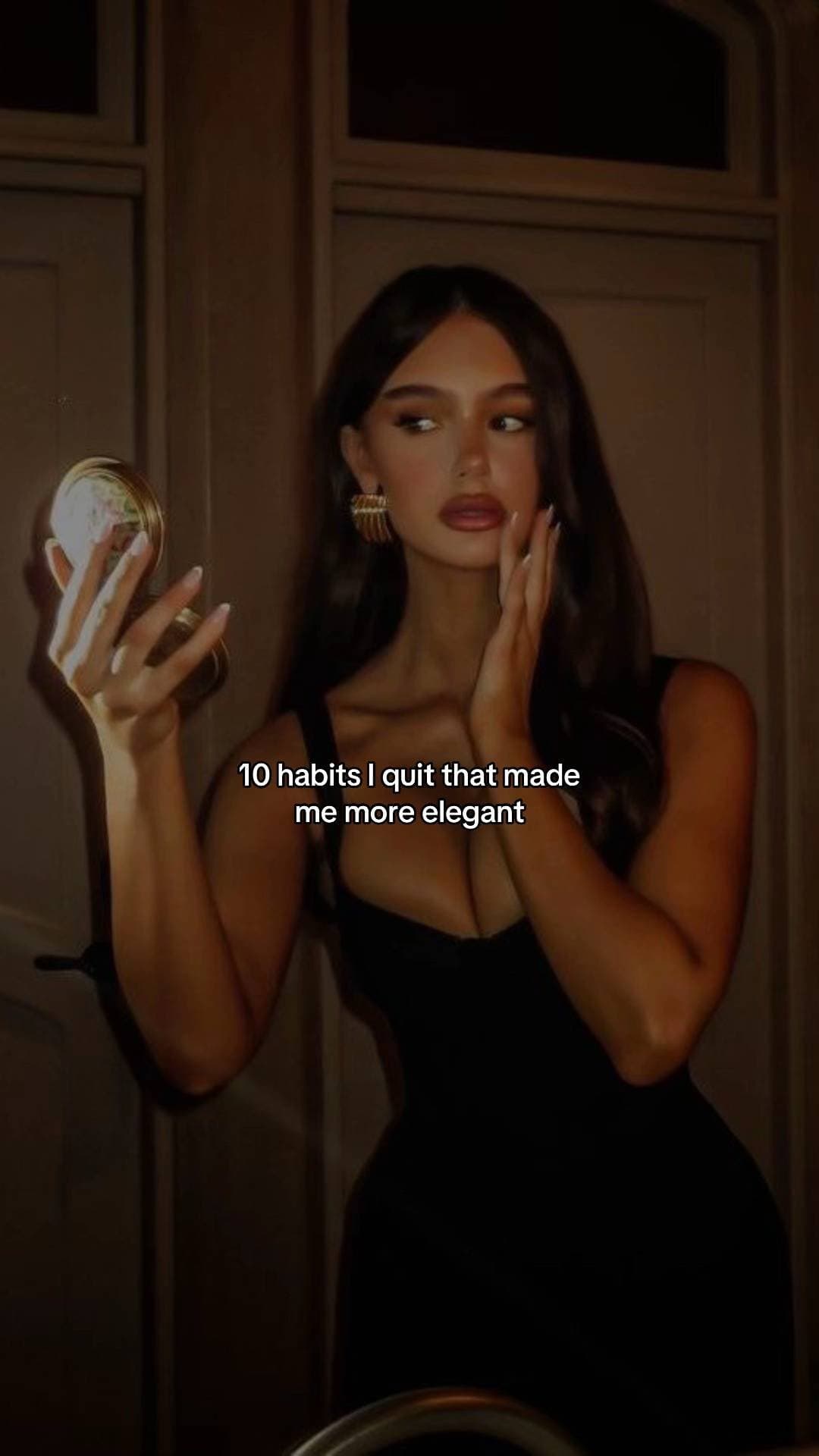 10 habits I quit that made
me more elegant