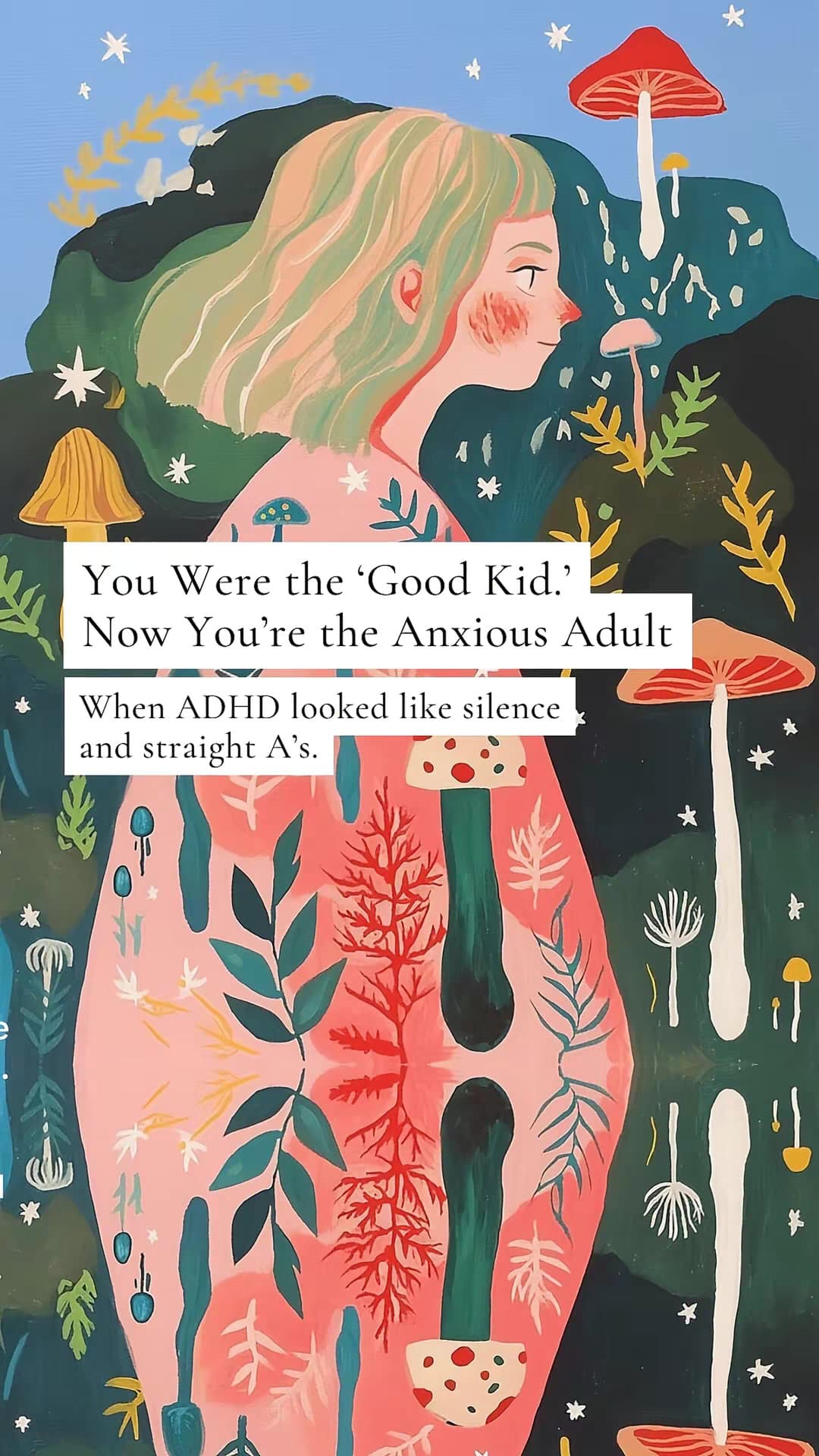 You Were the 'Good Kid.' Now You're the Anxious Adult
When ADHD looked like sile…