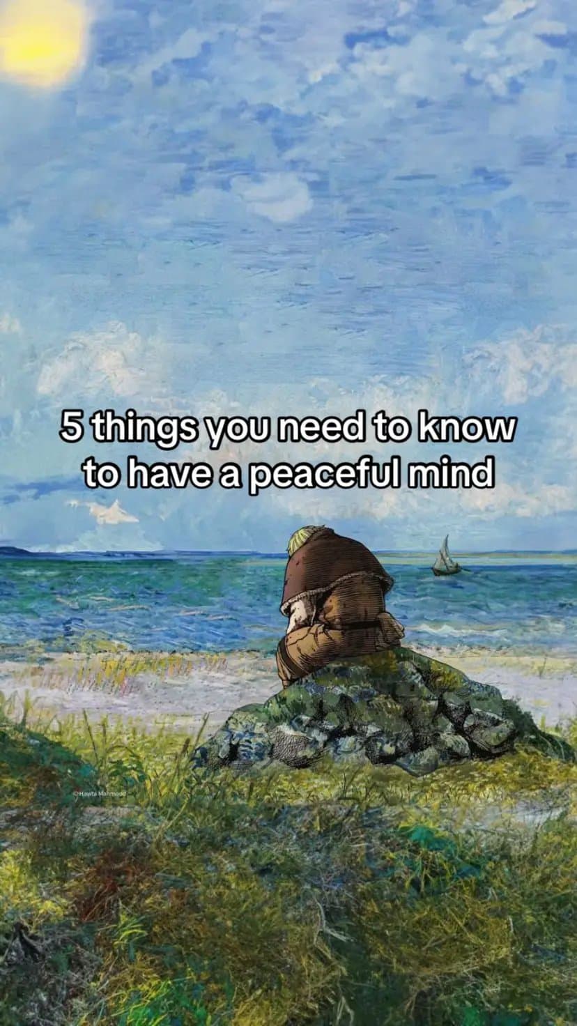 5 things you need to know
to have a peaceful mind