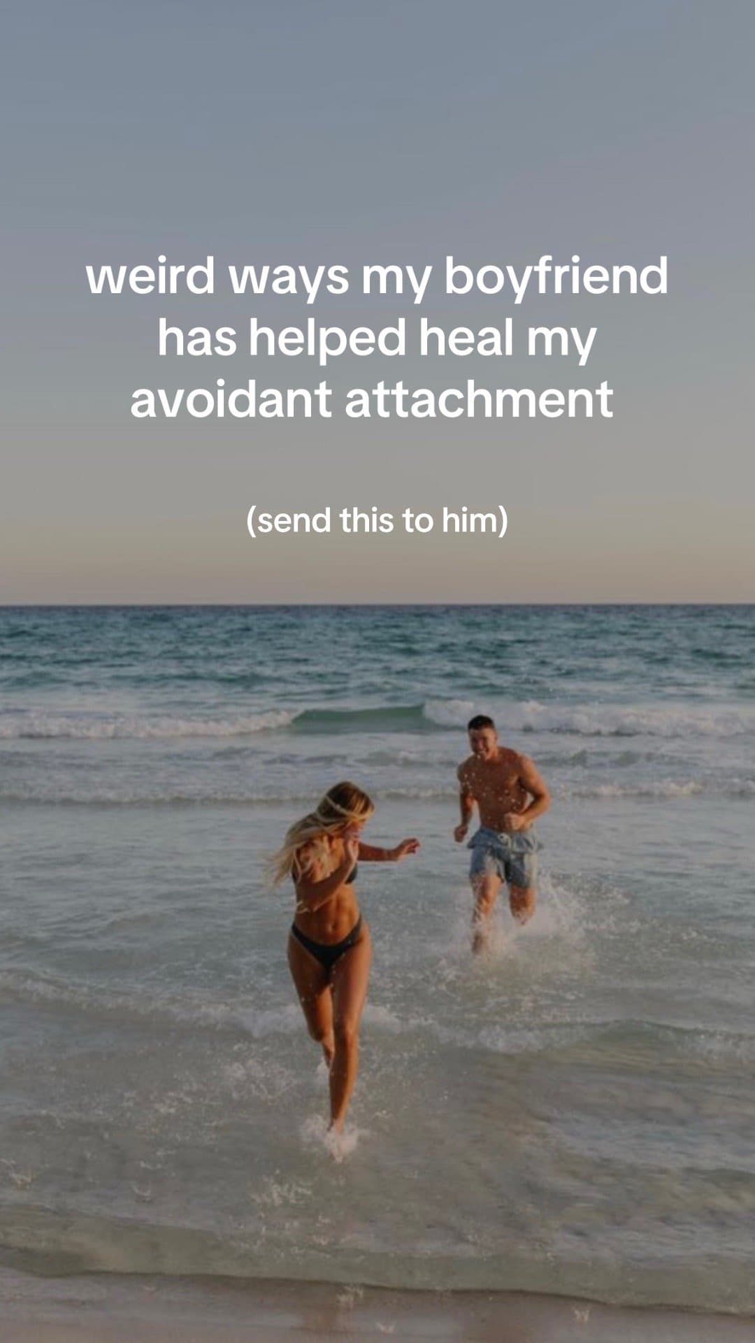 weird ways my boyfriend
has helped heal my
avoidant attachment

(send this to hi…