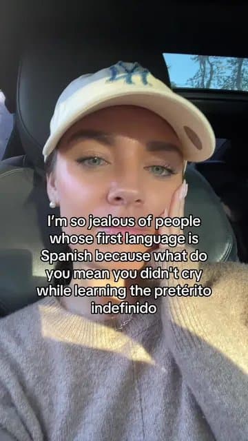 I’m so jealous of people
whose first language is
Spanish because…