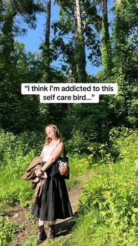"I think I'm addicted to this
self care bird..."
"It's probs just a phase... hoβ¦