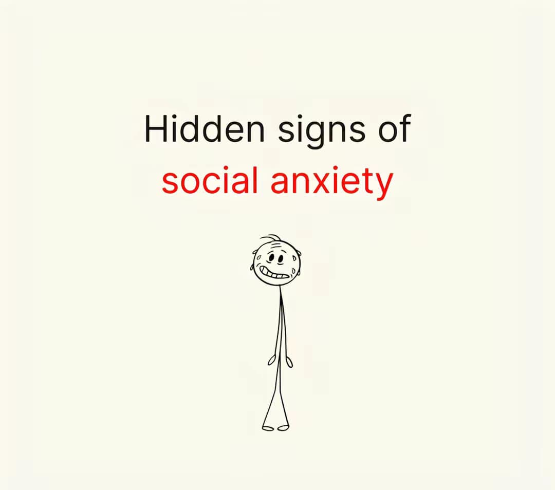 Hidden signs of
social anxiety