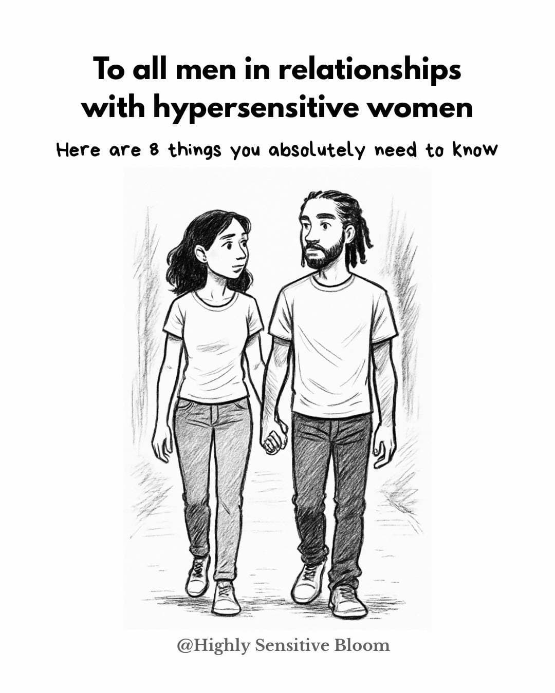 To all men in relationships
with hypersensitive women
Here are 8 things you absβ¦