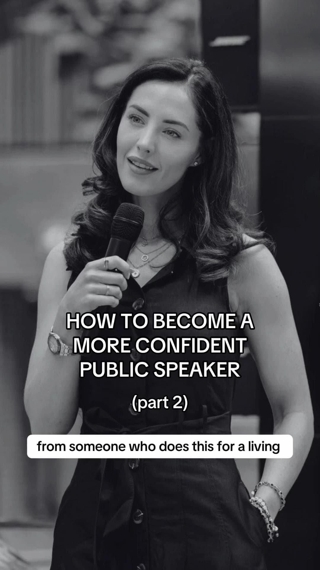 HOW TO BECOME A
MORE CONFIDENT
PUBLIC SPEAKER
(part 2)
from someone who does thi…