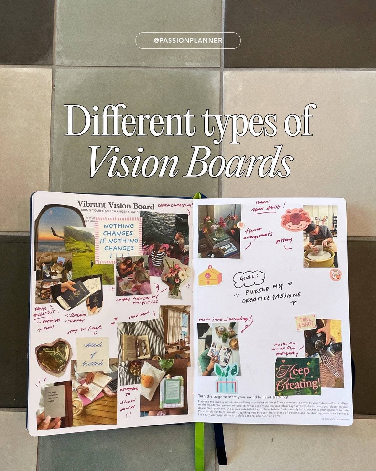 @PASSIONPLANNER
Different types of
Vision Boards