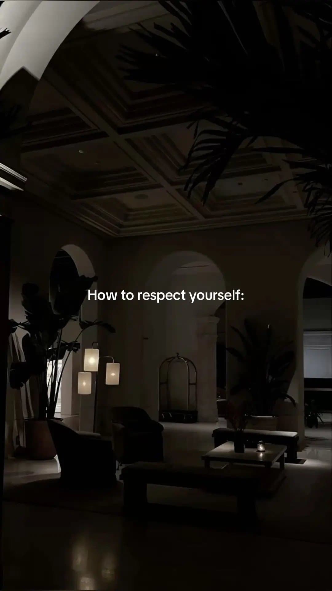 How to respect yourself: