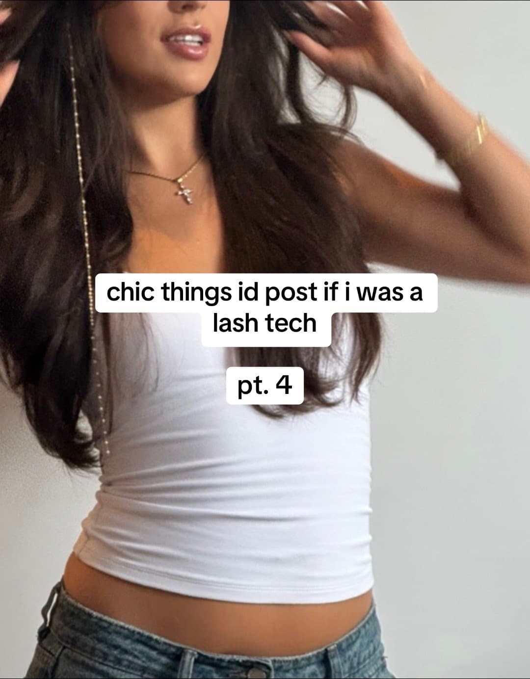 chic things id post if i was a
lash tech
pt. 4